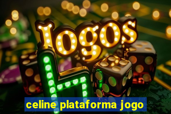 celine plataforma jogo